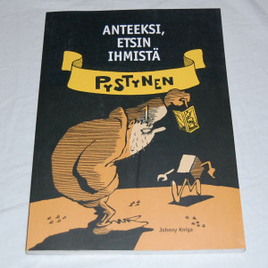 Pystynen Anteeksi, etsin ihmistä